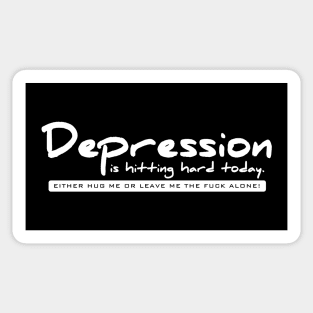 Depression is hitting hard today Sticker